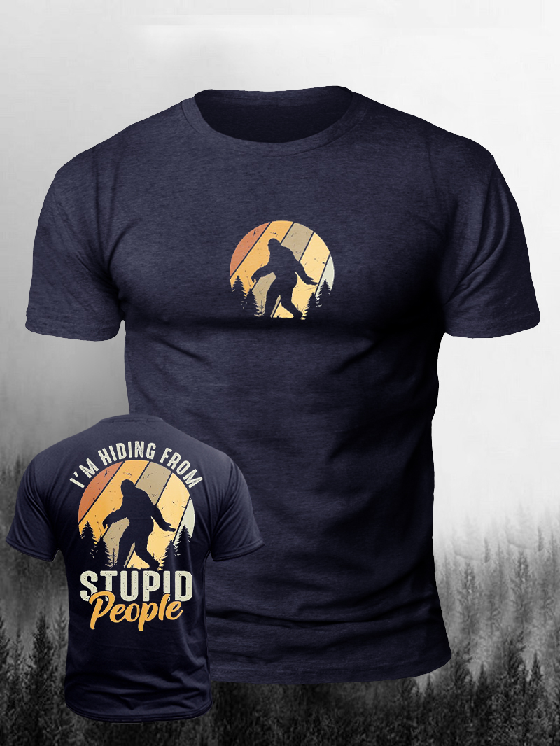 I'm Hiding from Stupid People Back Printed T-shirt