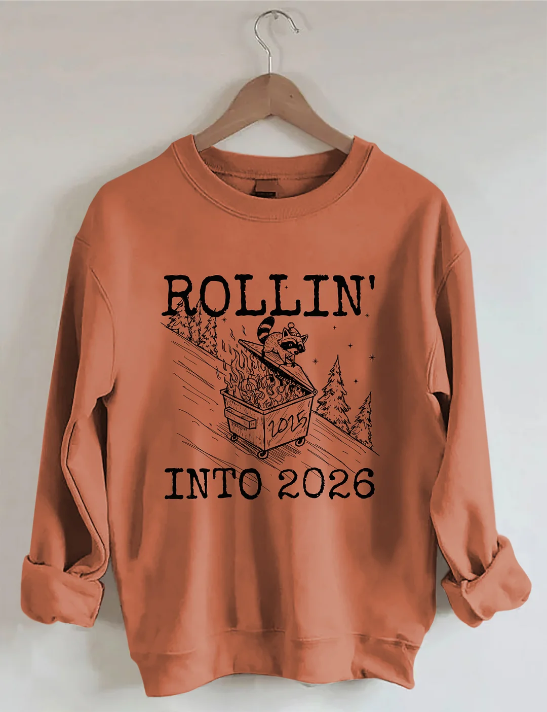 Rollin' Into 2026 Sweatshirt