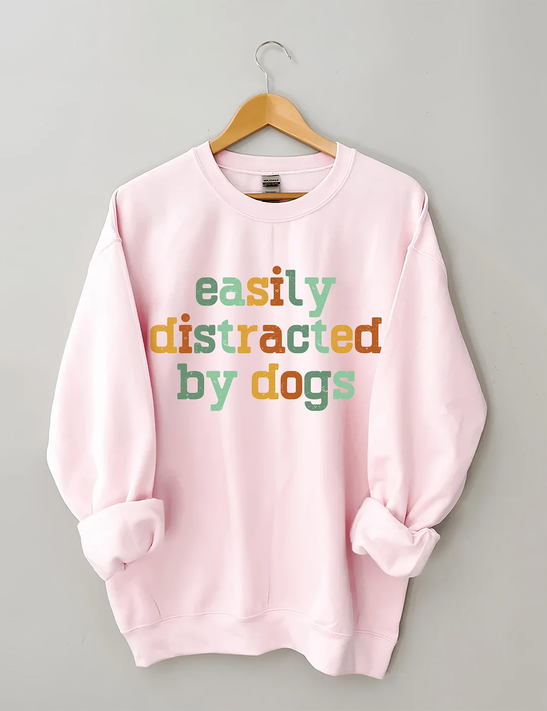 Easily Distracted By Dogs Sweatshirt