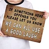 We can all use a good laugh - Vintage Metal Signs - 20*30cm/30*40cm - Warning