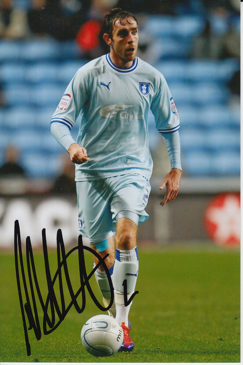 COVENTRY CITY HAND SIGNED RICHARD KEOGH 6X4 Photo Poster painting 6.