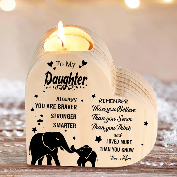 To My Daughter Wooden Heart Candle Holder "Loved More Than You Know"