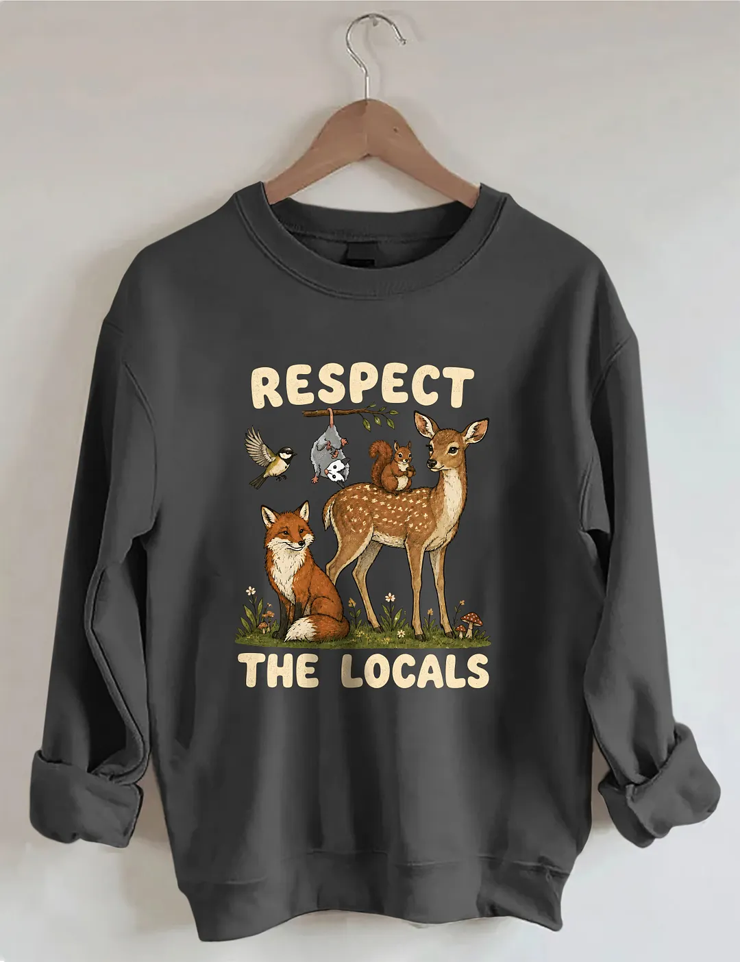Respect The Locals Sweatshirt