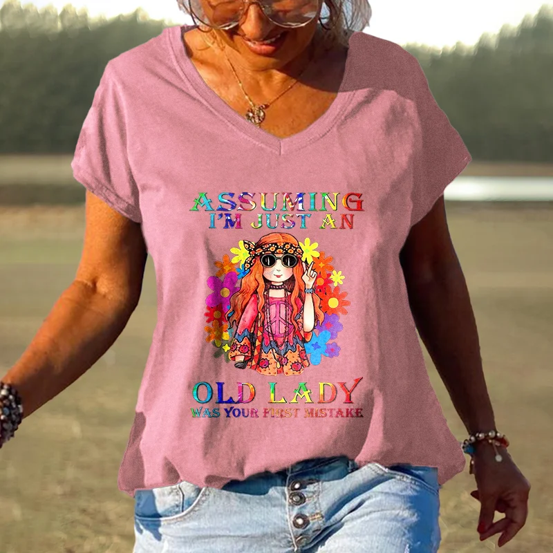 Assuming I'm Just An Old Lady Was Your First Mistake Print Tees