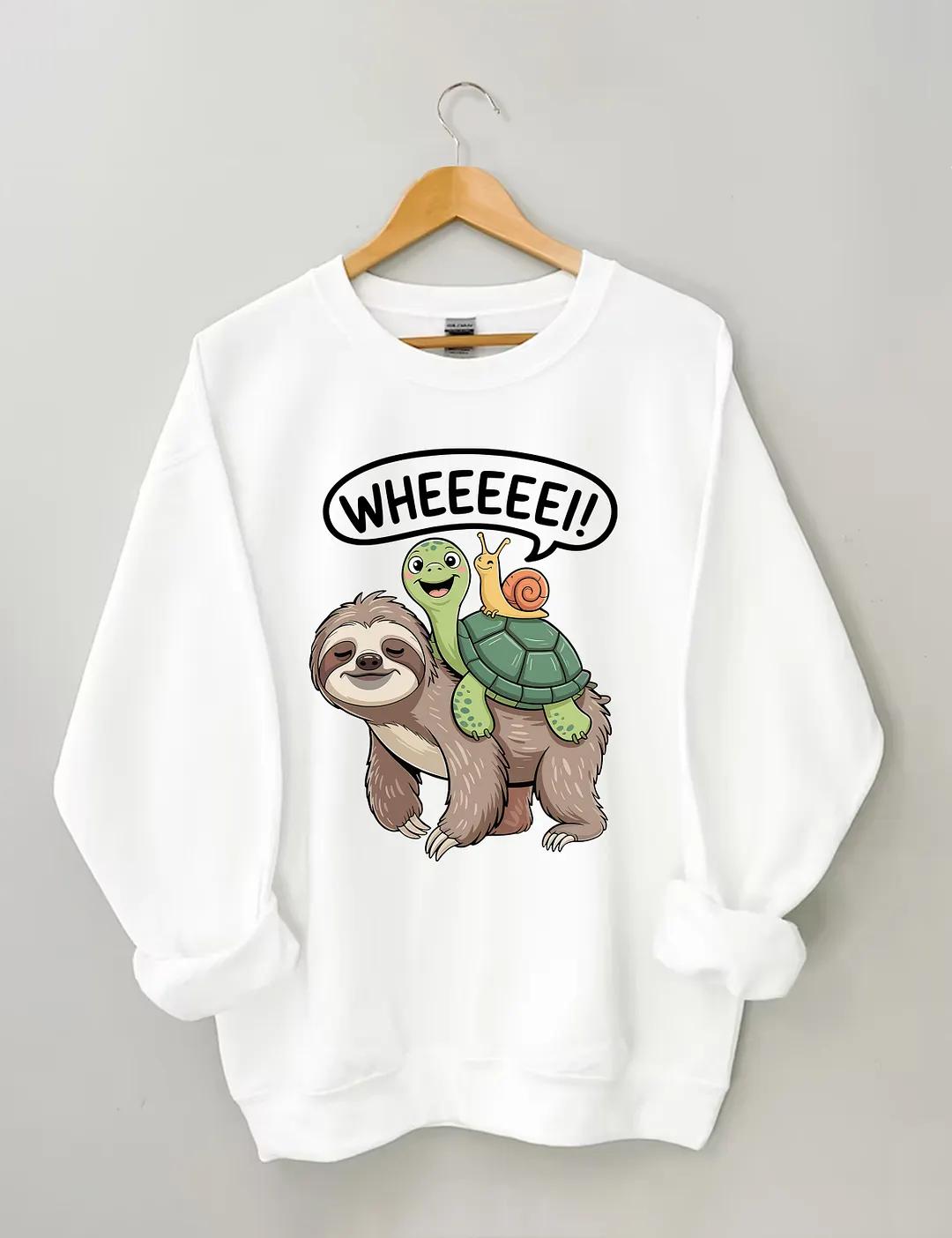 Wheeeee Sloth Turtle Snail Sweatshirt