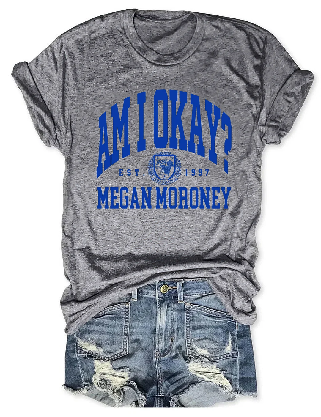 Am I Okay T-shirt