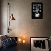 Drink Coffee - Metal Tin Signs(8*12Inch/12*16Inch) - Bar