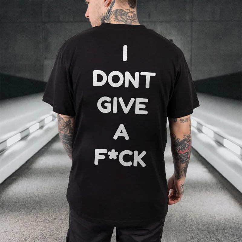 I Don't Give A F*ck Printed Casual T-shirt -  