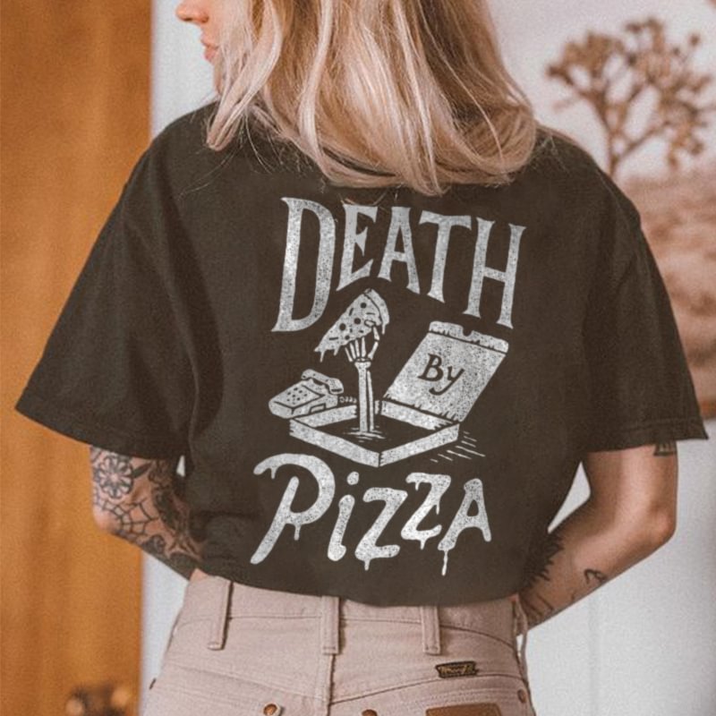 DEATH BY PIZZA graphic women casual tees designer
