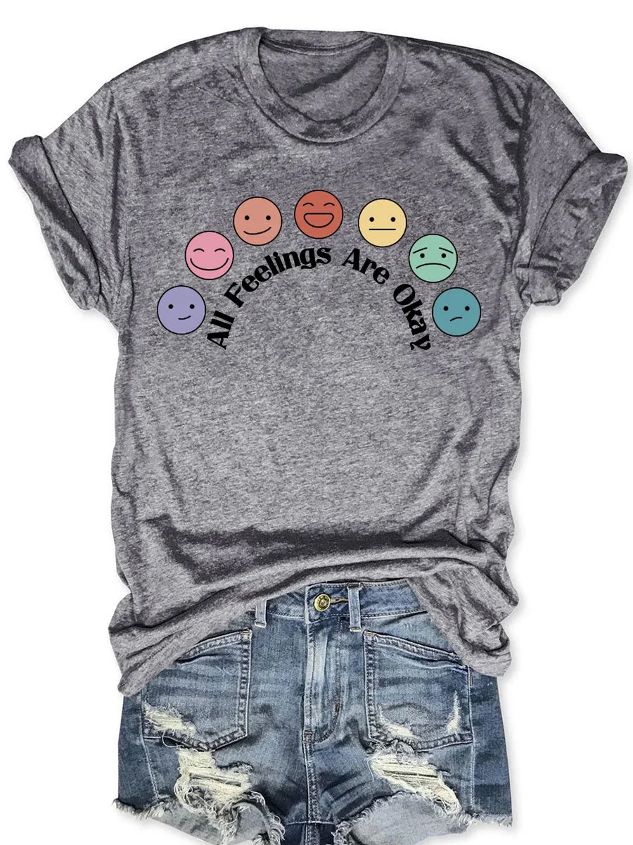 All Feeling Are Okay T-shirt