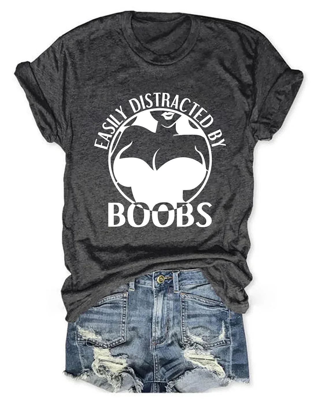 Easily Distracted By Boobs T-shirt