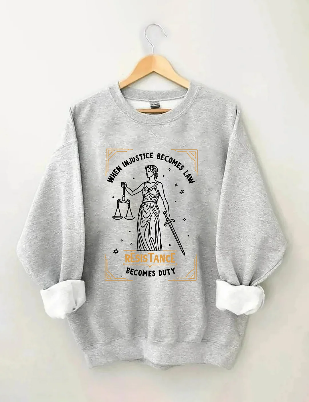 When Injustice Becomes Law Resistance Becomes Duty Sweatshirt
