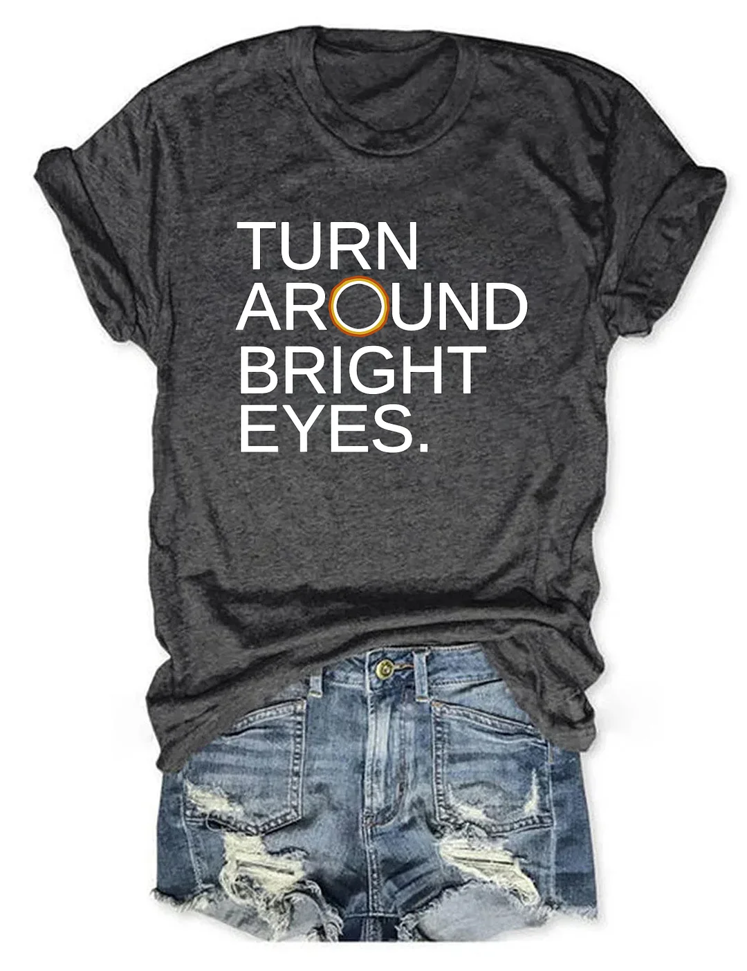 Turn Around Bright Eyes This Totality Rocks T-shirt