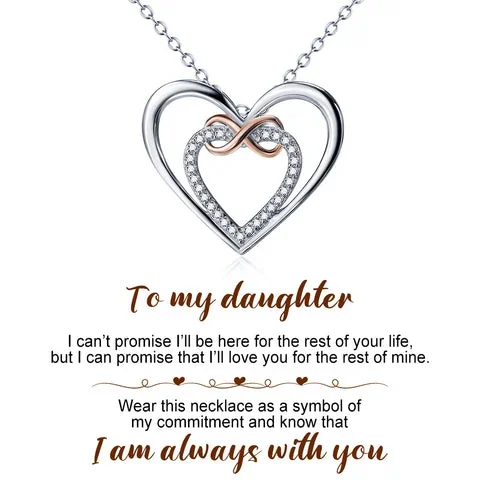 To My Daughter - I am Always With You Two Hearts Infinity Necklace
