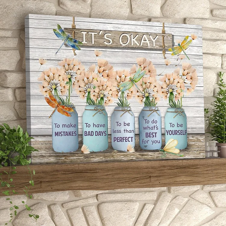 Dandelion Dragonfly Canvas Poster Wall Art "It's Okay To Make Mistakes" (without Photo Frame)