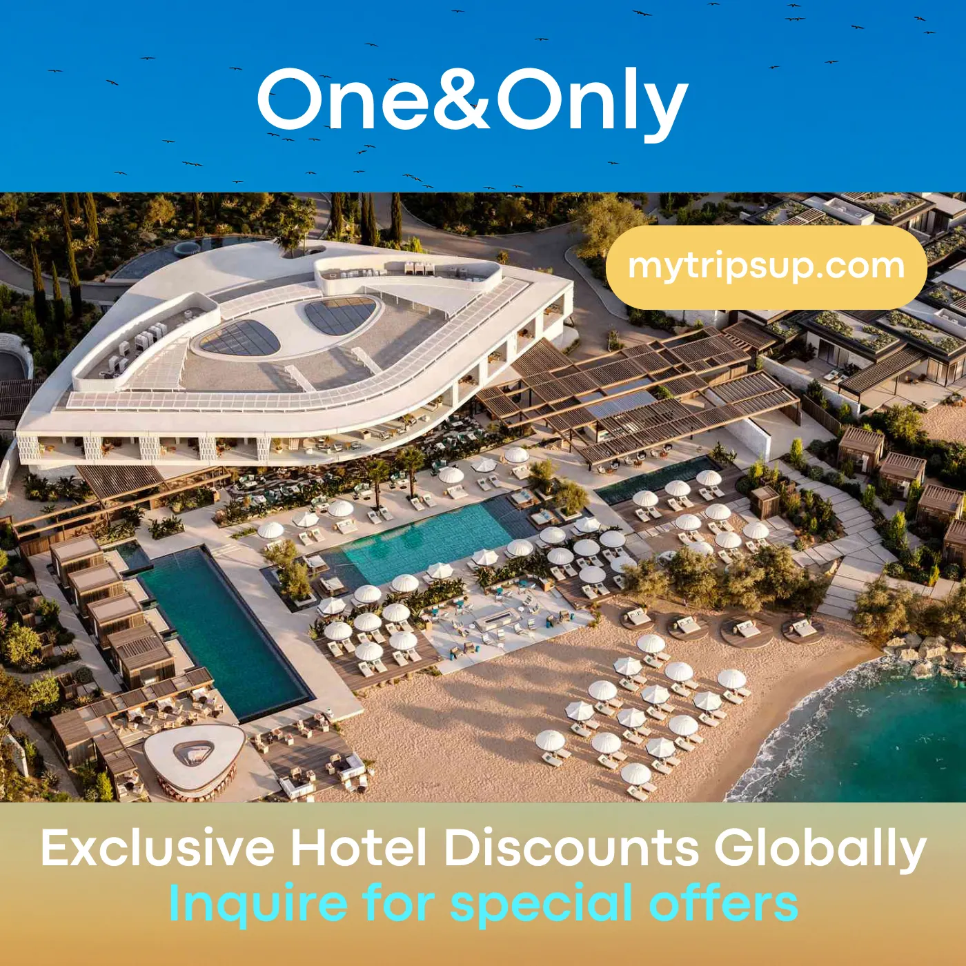 mytripsup One&Only Reservation Discount
