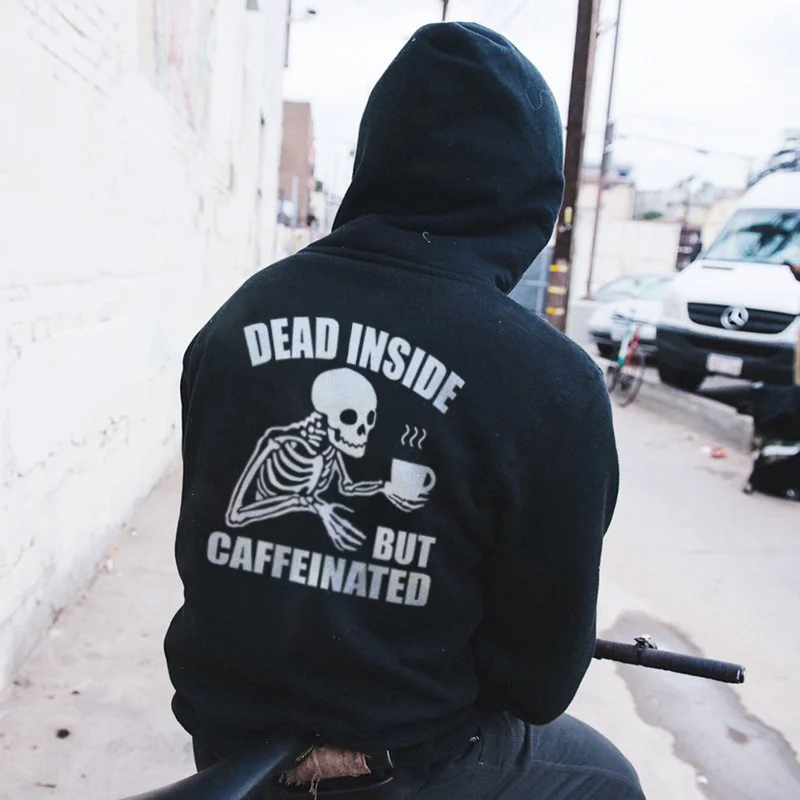 UPRANDY Dead Inside But Caffeinated Printed Casual Men's Hoodie -  UPRANDY