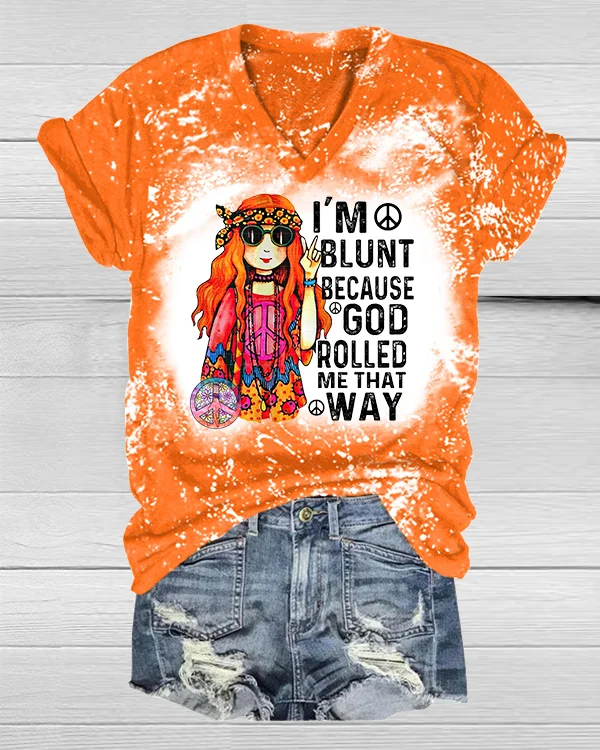🔥kukelife🔥I'm Blunt Because God Rolled Me That Way Hippy Gifts V-Neck Shirt