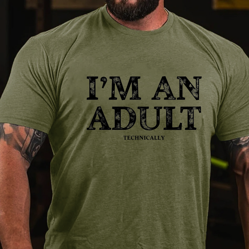 I'm An Adult T-Shirt ctolen