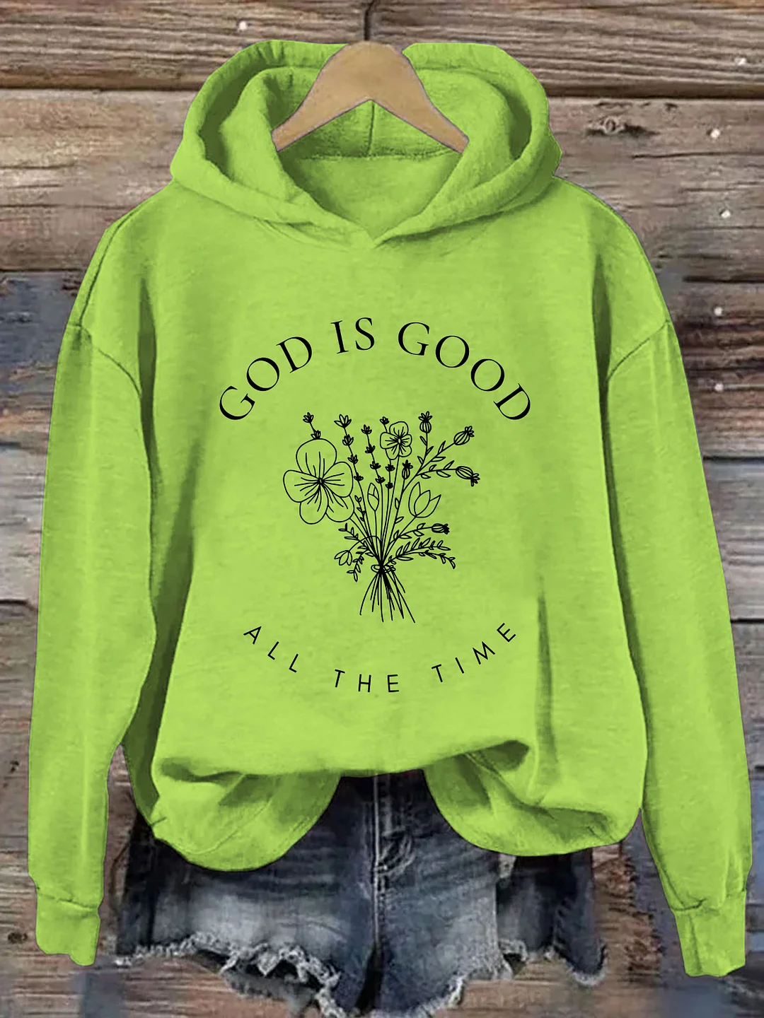 God Is Good All The Time Hoodie