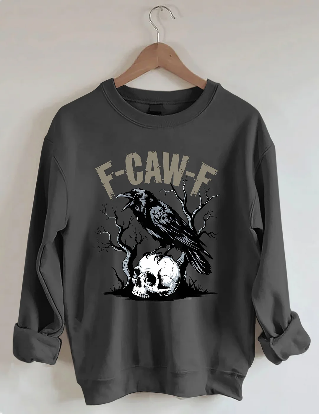 F-Caw-F Sweatshirt