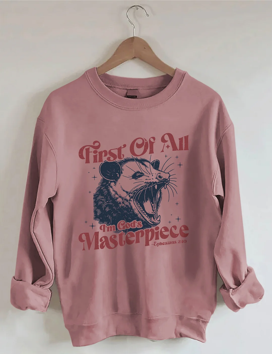  First Of All I'm God's Masterpiece Sweatshirt