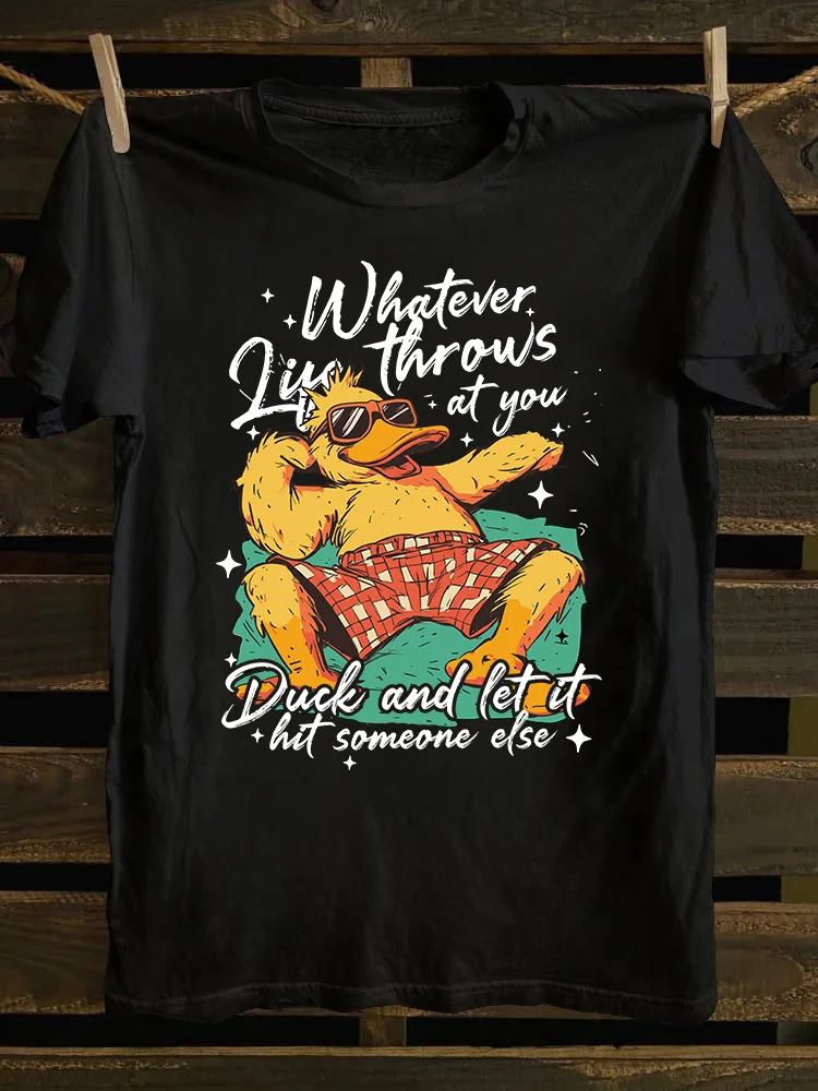 Whatever Life Throws At You T-shirt