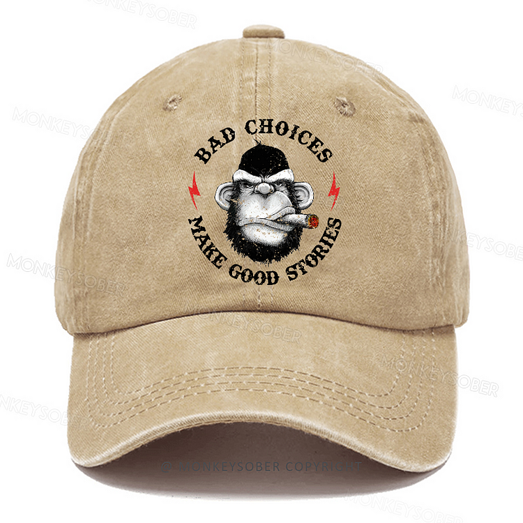Personalized "Bad Choices Make Good Stories" Custom Washed Baseball Caps