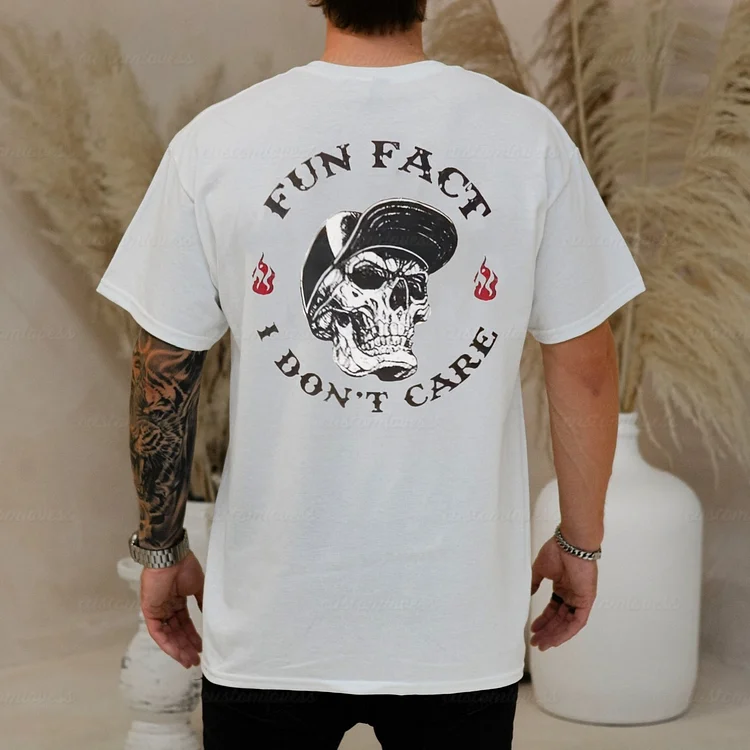 Fun Fact I Don't Care Skull T-shirt