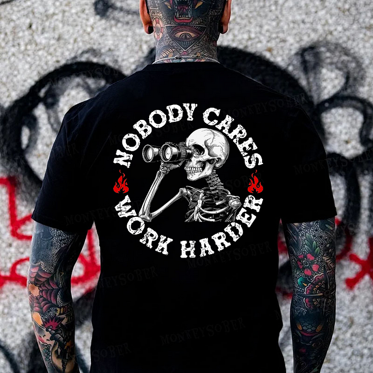 Nobody Cares Work Harder Monkey T-shirt