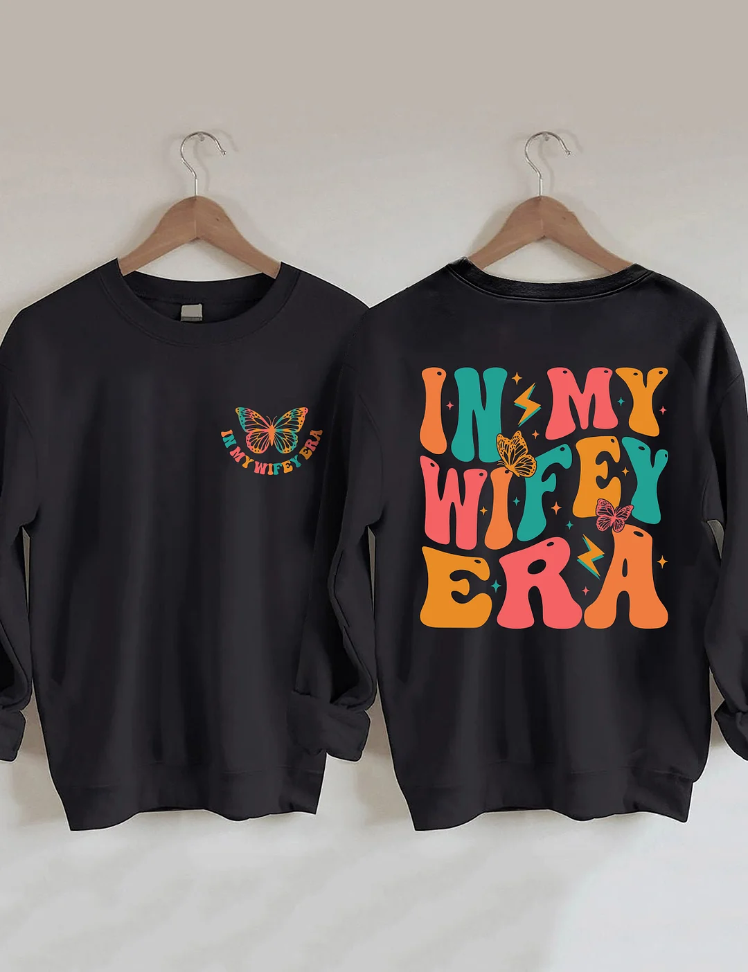 In My Wifey Era Sweatshirt