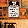No Trespassing If You Can Read This You're In Range - Metal Tin Signs(8*12Inch/12*16Inch)