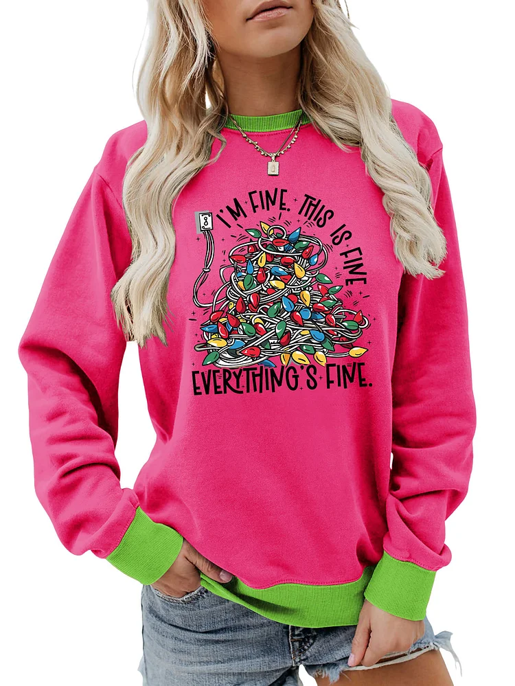 Womens It's Fine I'm Fine Everything‘s Fine Letter Print Funny Pink Sweatshirt Crew Neck Sweatshirt