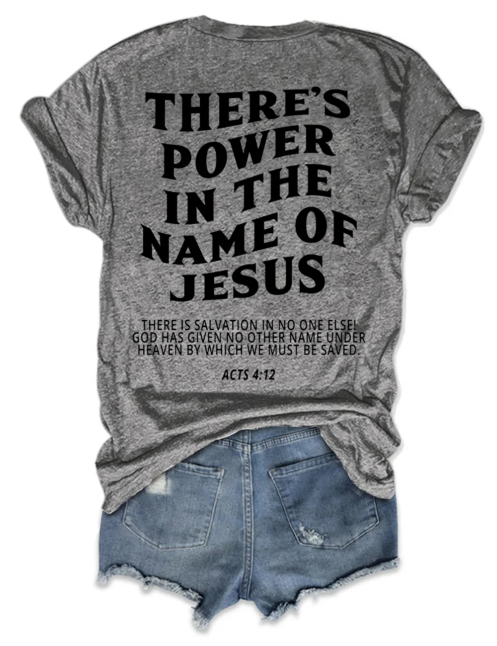There‘s Power In The Name Of Jesus T-shirt