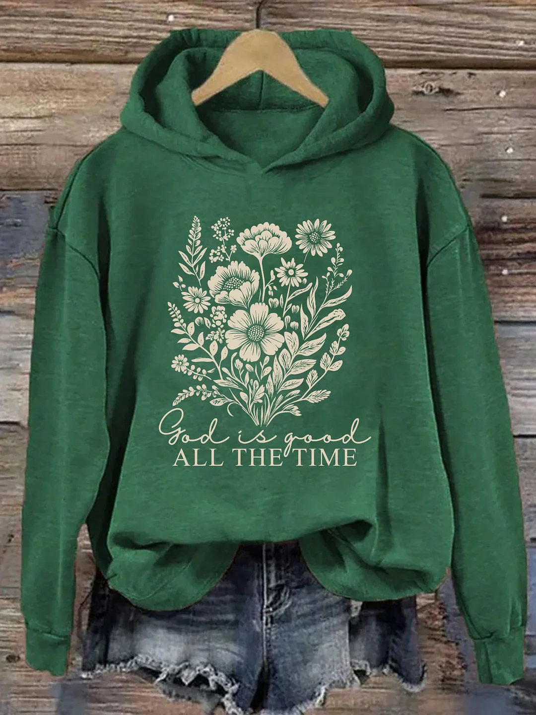 God Is Good All The Time Hoodie