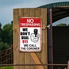 Warning No Trespassing We Dont Dial 911 We Call The Coroner - Vintage Metal Signs - 30*40cm - Warning