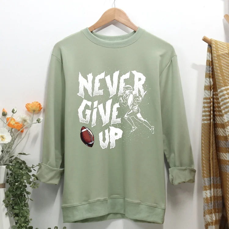 Never give up Women Casual Sweatshirt-Annaletters