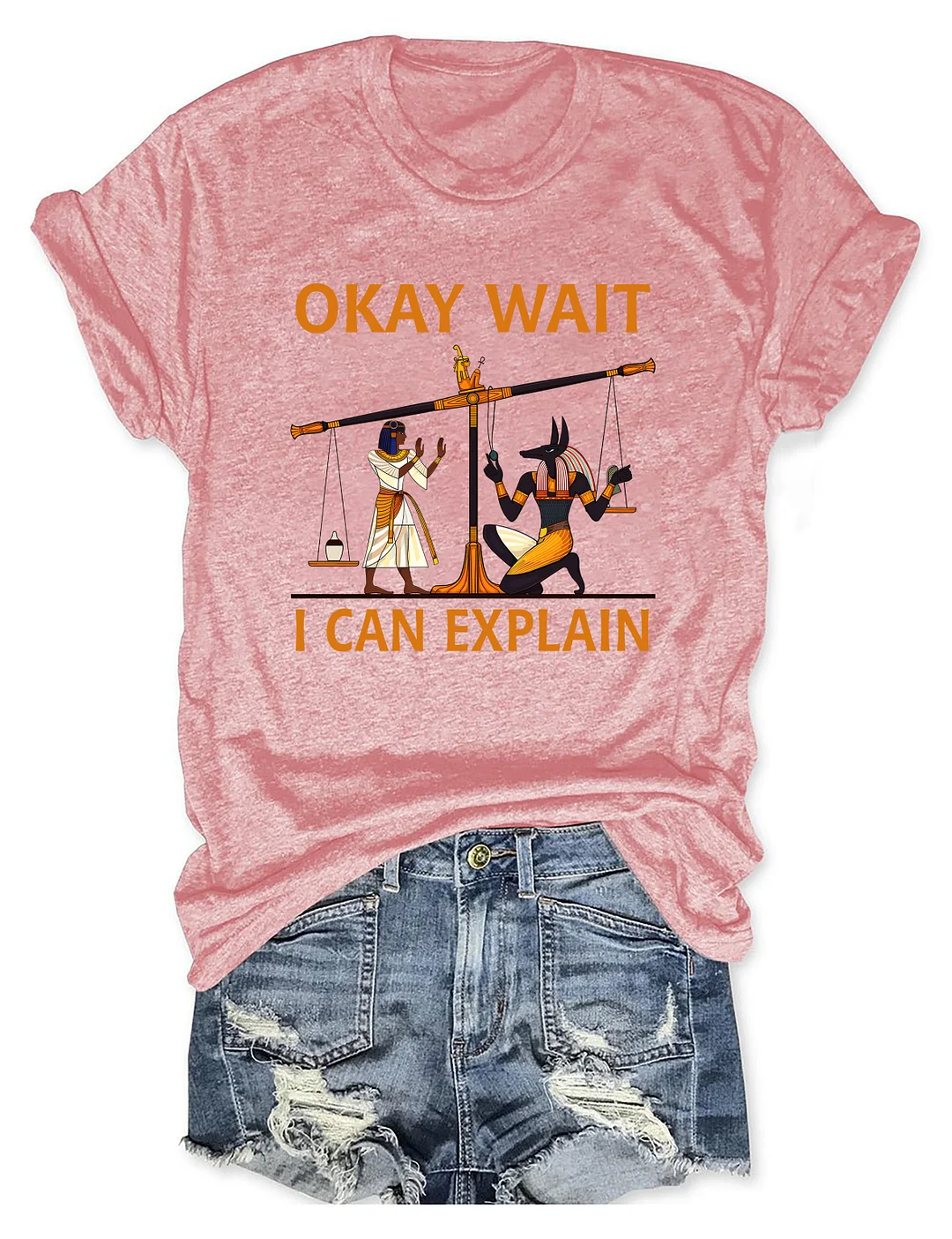 Okay Wait I Can Explain T-shirt