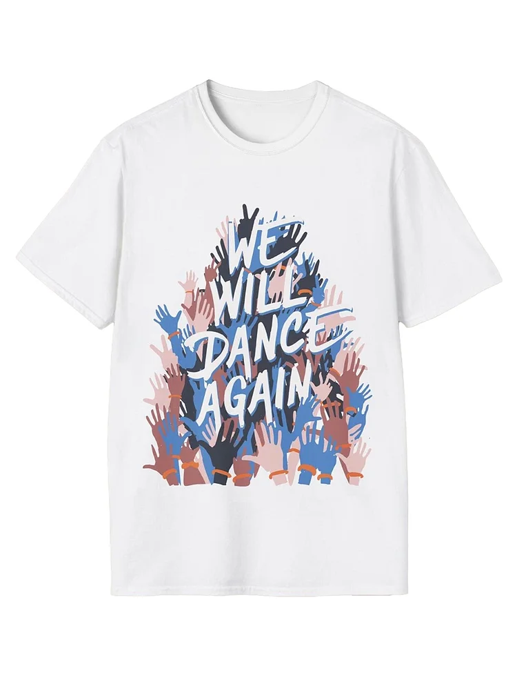 We Will Dance Again Israel Support Israel T-Shirt