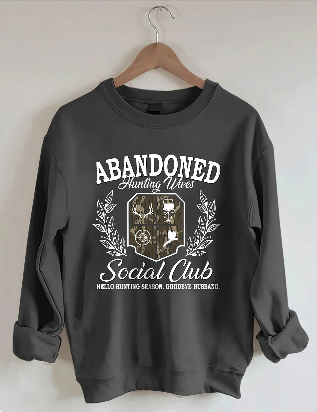 Abandoned Hunting Wife Social Club Sweatshirt