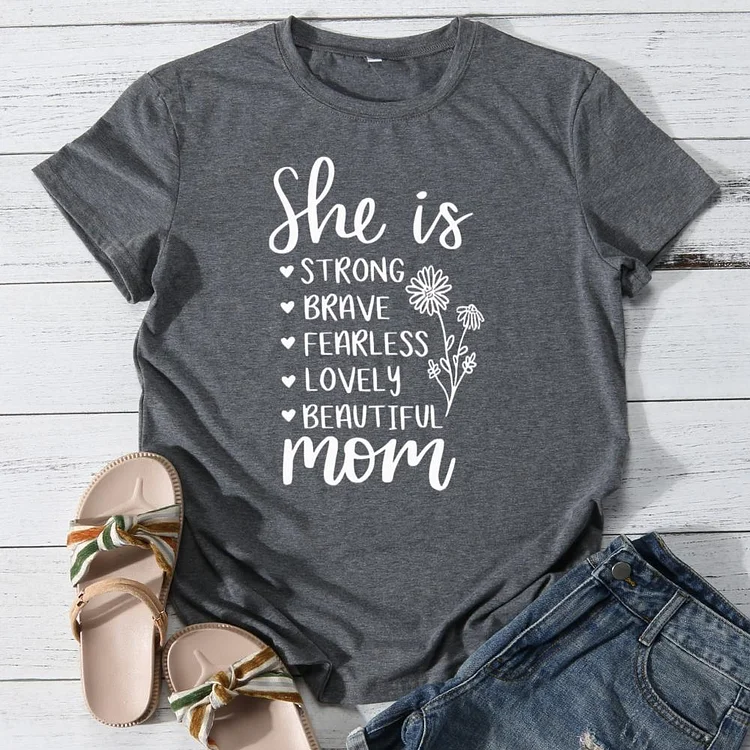 She is strong lovely mom Round Neck T-shirt-0025967