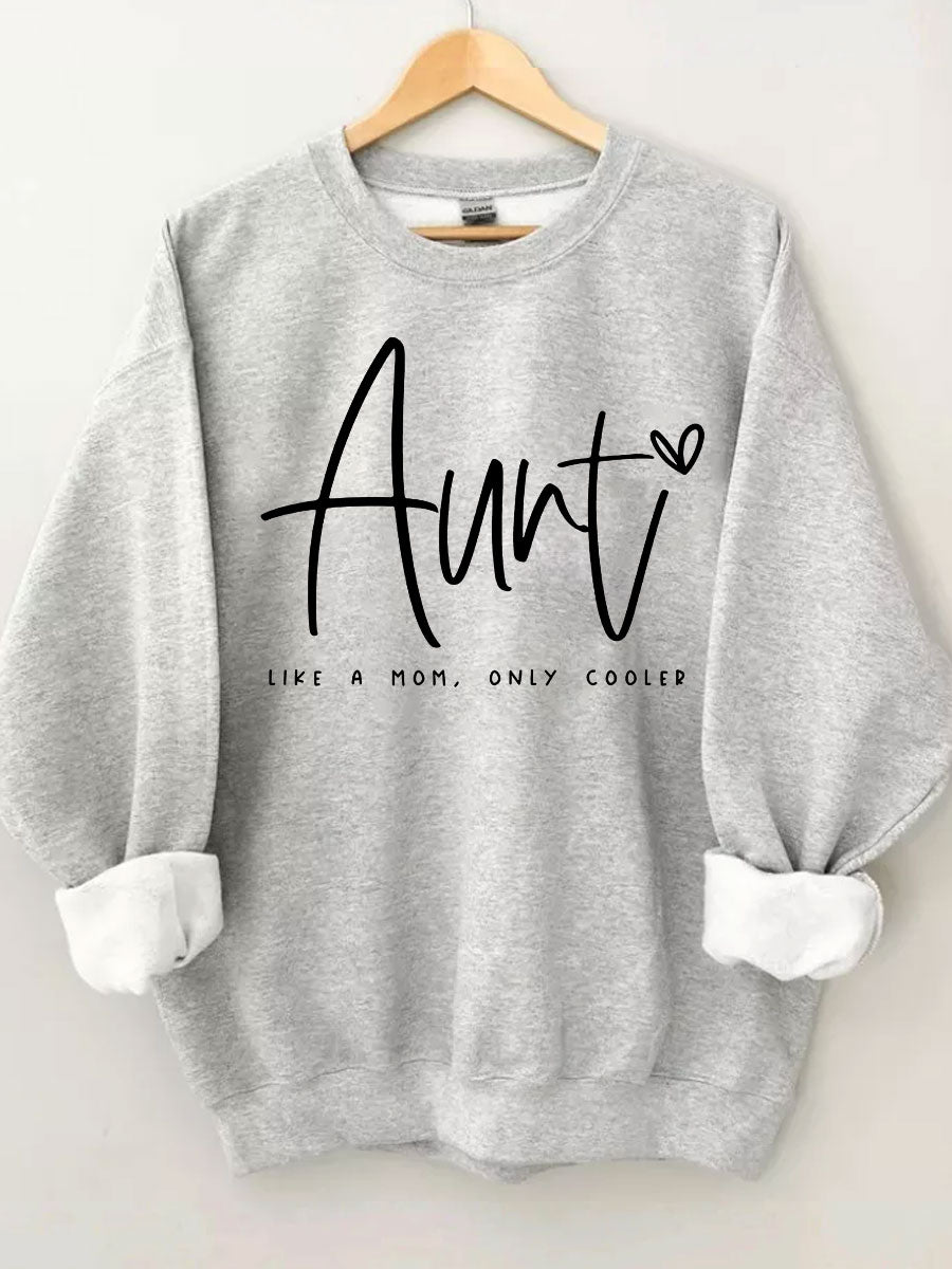 Auntie Like A Mom Only Cooled Sweatshirt wearshes