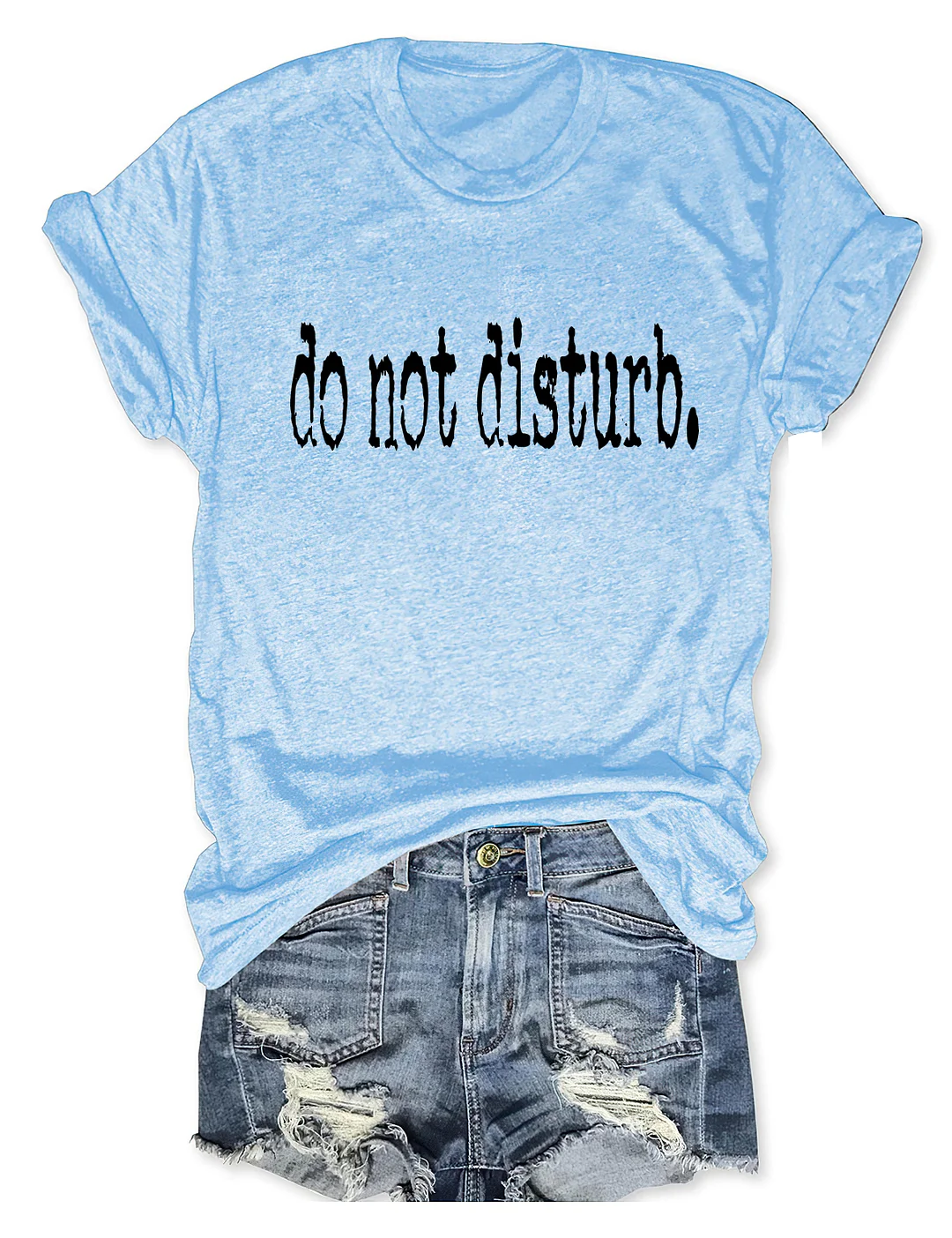 Do Not Disturb T-shirt