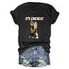 It&rsquo;s Chicago Tee