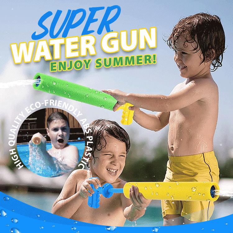 Super Water Gun