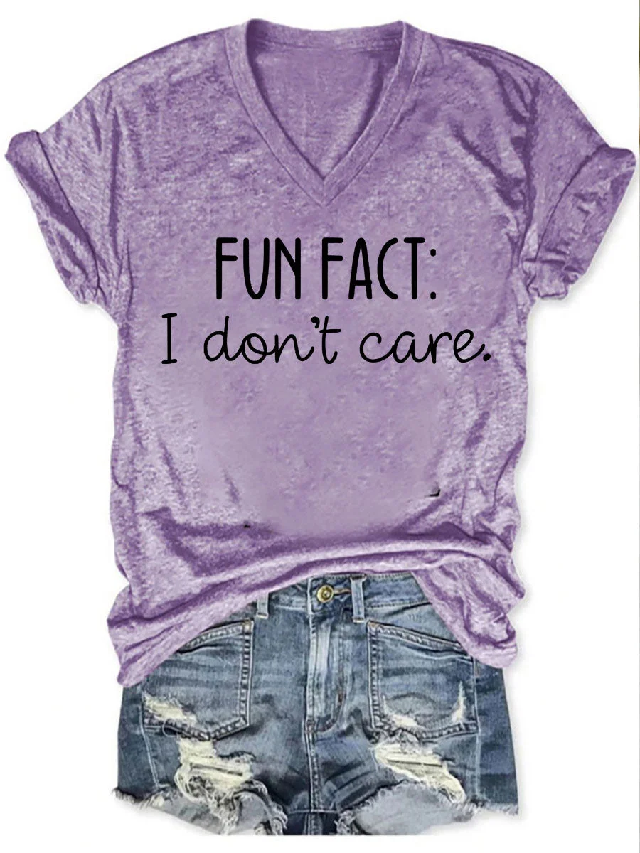 Fun Fact I Don't Care V-neck T-shirt