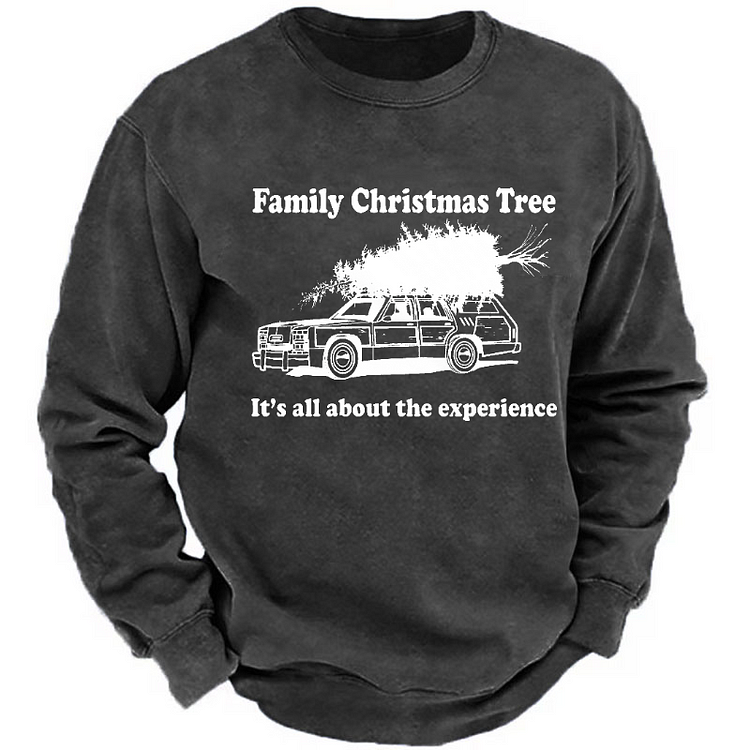 Family Christmas Tree It's All About The Experience Funny Christmas Sweatshirt