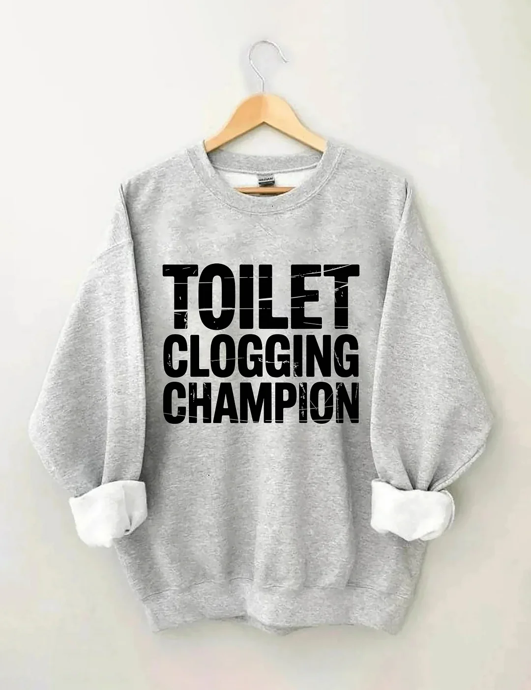 Toilet Clogging Champion Sweatshirt