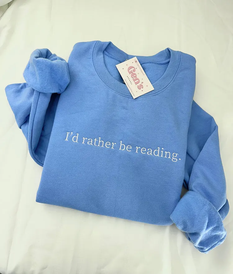 I'd Rather Be Reading Embroidered Sweatshirt for Book Lover Sweatshirt, Minimalist Book Sweatshirt, Book Club Gift, Bookish Sweatshirt, Read