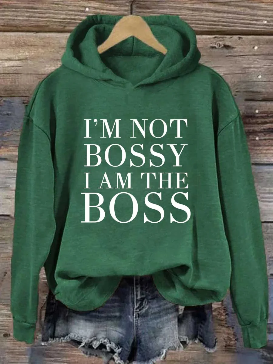 I Am The Boss Hoodie